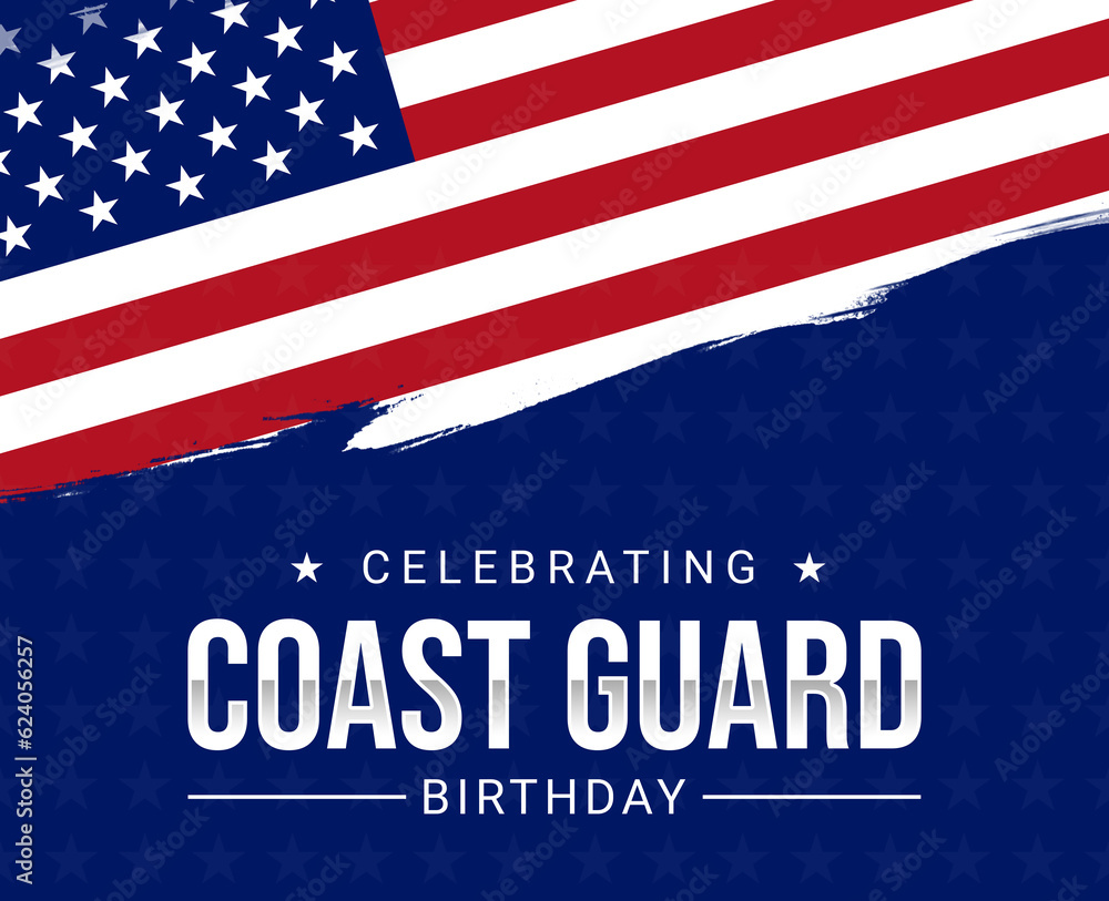 United States Coast Guard Birthday with United States national flag, brush stroke and typography United States Coast Guard Birthday with United States national flag, brush stroke and typography