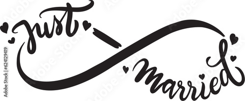 just married vector illustration with lettering, infinity sign and hearts for wedding, logo, cards