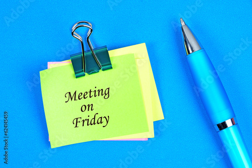 Meeting on friday words on notes paper