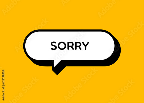 Sorry Speech Bubble With Outline