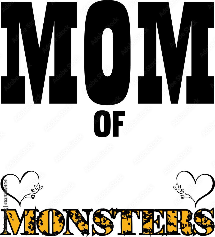 Mom Of Monsters Mom Of Monsters