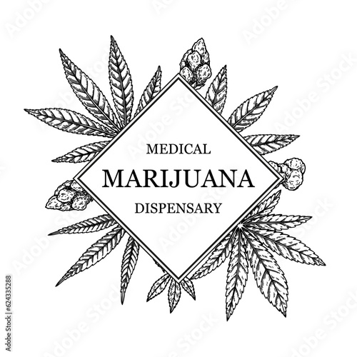 Medical cannabis frame. Marijuana plant design for logo template, packaging, social media posts. Medicinal legalisation vector illustration in sketch style
