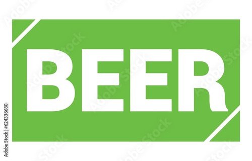 BEER text written on green stamp sign.