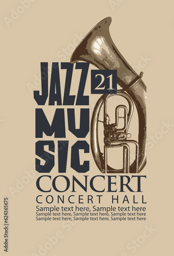 Vector vintage poster for jazz festival of live music with wind instrument trumpet and inscriptions. Music banner, flyer, invitation, ticket in retro style