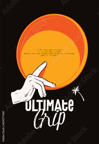 Ultimate grip. Hand holding disc. Vintage typography silkscreen t-shirt print vector illustration.