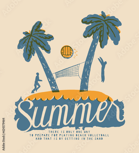 Volleyball summer island. Tiny island with volleyball net between the palm-trees and game in action. Beach volleyball vintage typography silkscreen t-shirt print vector illustration.