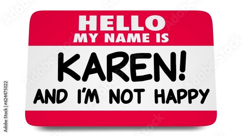 Hello My Name is Karen and I Am Not Happy Customer Complaint Name Tag Sticker 3d Animation