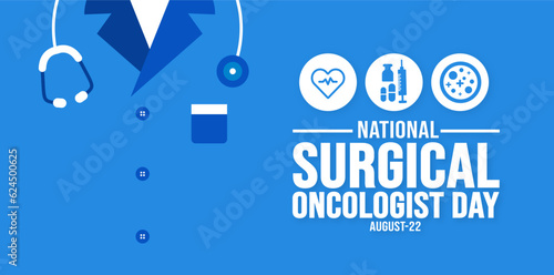 National Surgical Oncologist Day background template. Holiday concept. background, banner, placard, card, and poster design template with text inscription and standard color. vector illustration. photo