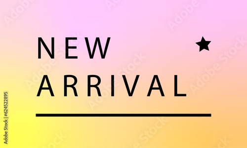"New arrival" sign