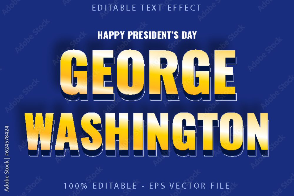 Happy President's Day George Washington Editable Text Effect Flat Gradient Style