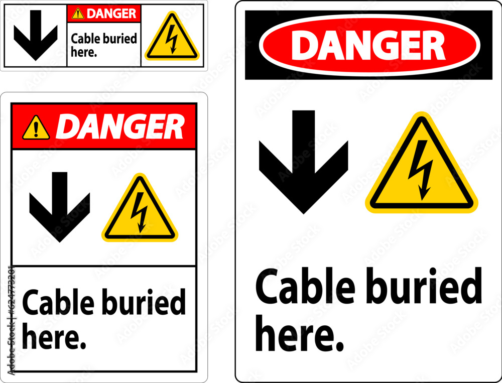 Danger Sign Cable Buried Here. With Down Arrow and Electric Shock Symbol