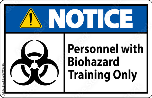 Notice Label Personnel With Biohazard Training Only