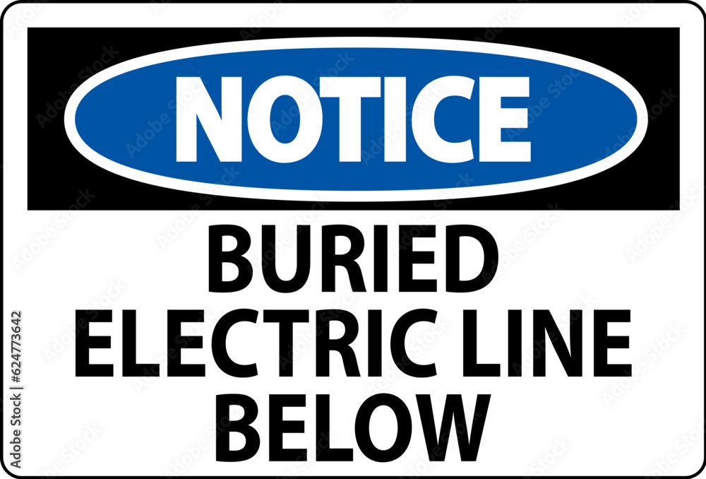 Notice Sign Buried Electric Line Below On White Background