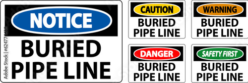 Caution Sign Buried Pipe Line On White Background
