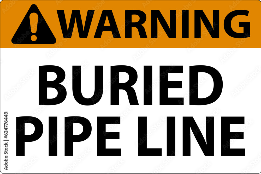 Warning Sign Buried Pipe Line On White Background Warning Sign Buried Pipe Line On White Background