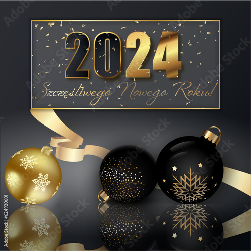 kartka lub baner, aby życzyć szczęśliwego nowego roku 2024 w kolorze złotym i czarnym na czarnym gradientowym tle i poniżej czarno-złotych bombek