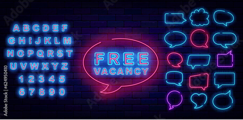Free vacancy neon sign. Luminous turquoise alphabet. Speech bubbles frames set. Welcome to our team. Vector illustration
