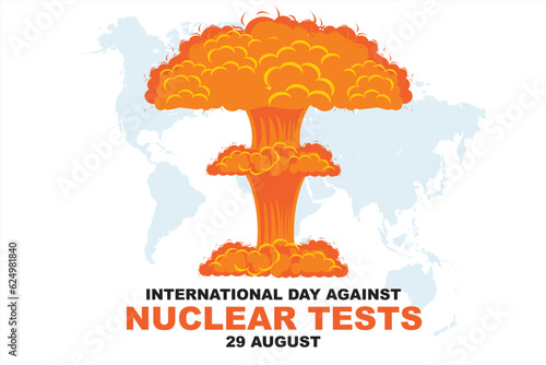 International Day Against Nuclear Tests. Vector illustration of a nuclear bomb