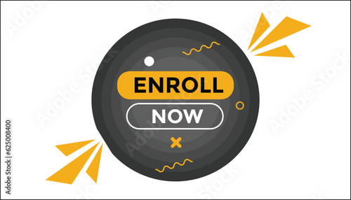 Enroll now button web banner templates. Vector Illustration 