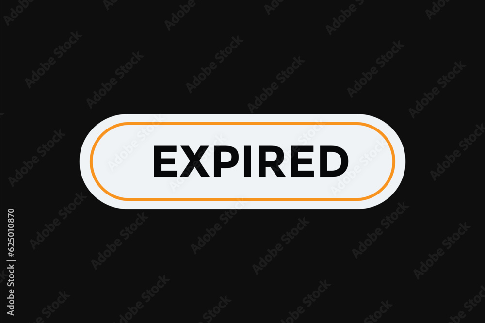 Expired button web banner templates. Vector Illustration 

