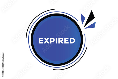 Expired button web banner templates. Vector Illustration 
