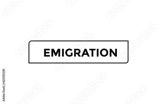 Emigration button web banner templates. Vector Illustration 
