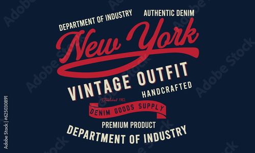 New York Vintage Outfit t-shirt graphics. Vintage denim typography. Vector