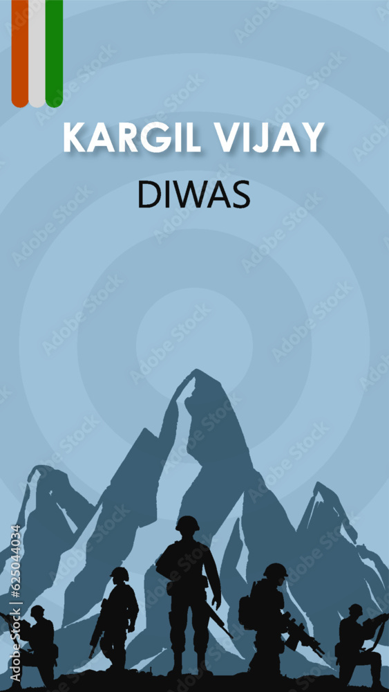 Naklejka premium Kargil Vijay Diwas Design Concept with Indian Flag and Army Stories template. Kargil Vijay Diwas story 
