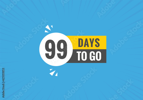 99 days to go countdown template. 99 day Countdown left days banner design
