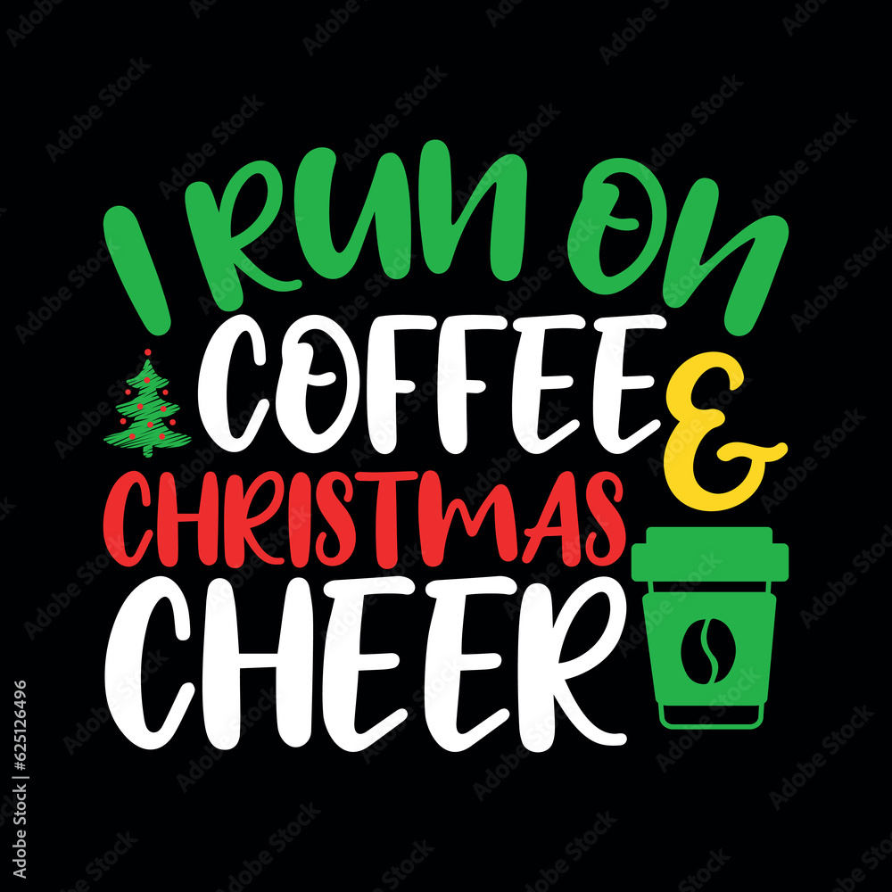 I run on Coffee Cheer SVG, Coffee SVG, christmas, christmas svg, merry christmas, xmas, santa claus, christmas season, christmas vacation, christmas 2023 I run on Coffee Cheer SVG, Coffee SVG, christmas, christmas svg, merry christmas, xmas, santa claus, christmas season, christmas vacation, christmas 2023