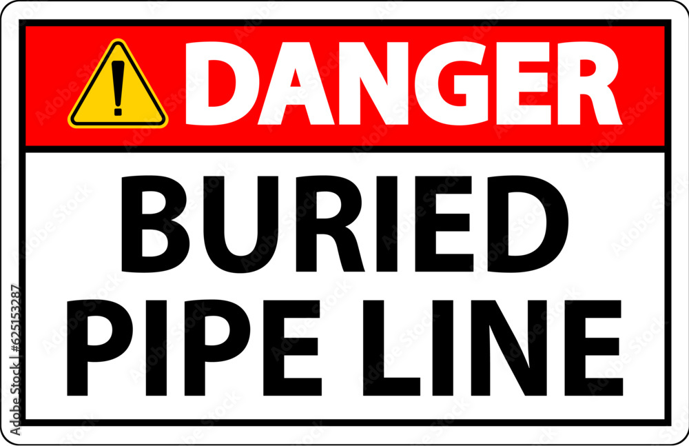 Danger Sign Buried Pipe Line On White Background Danger Sign Buried Pipe Line On White Background
