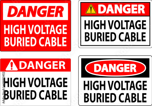 Danger Sign High Voltage Buried Cable On White Background