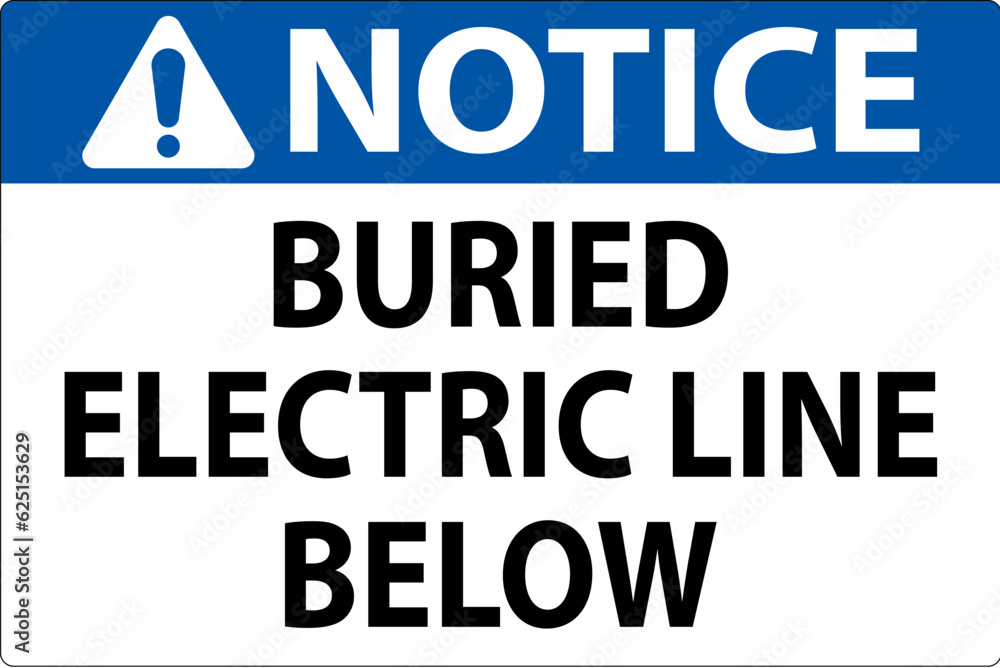 Obraz premium Notice Sign Buried Electric Line Below On White Background