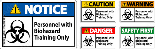 Warning Label Personnel With Biohazard Training Only