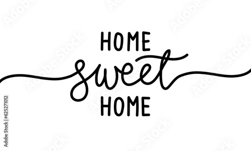 Home Sweet Home - Typography poster. Handmade lettering print. Vector vintage cursive text with my own handwritten.