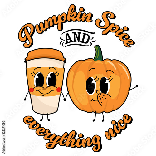 Pumpkin spice and everything nice -  Happy autumn illustration with pumpkin spice latte and pumpkin. Funny retro autumn greeting card with vintage cartoon pumpkin character in groovy 70s retro style.