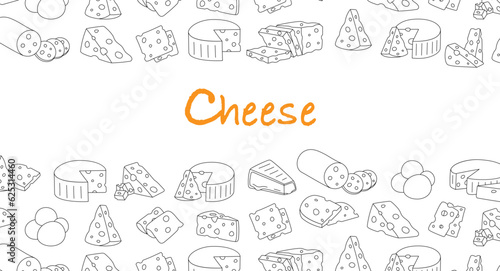 Cheese horizontal background. Cheeses shop banner. Cheddar, camembert, brick, mozzarella, maasdam, brie, roquefort, gouda, feta and parmesan.