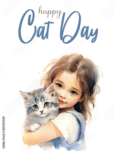Vector Watercolor illustration for  international cat day with a cute girl holding a kitten