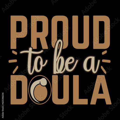 Doula T-shirt Design, Doula svg Design,