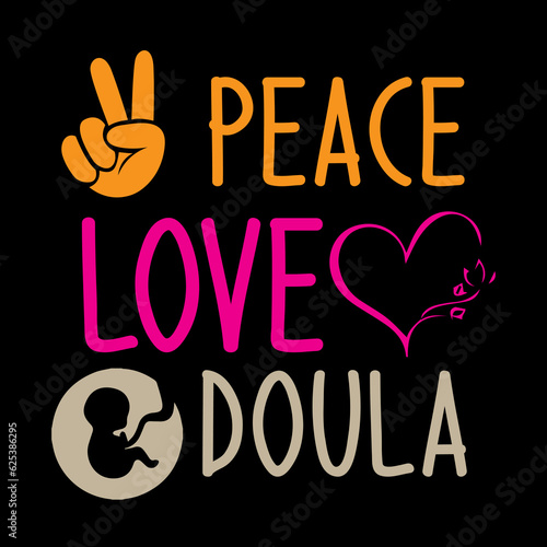Doula T-shirt Design, Doula svg Design,