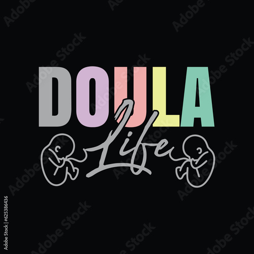 Doula T-shirt Design, Doula svg Design,