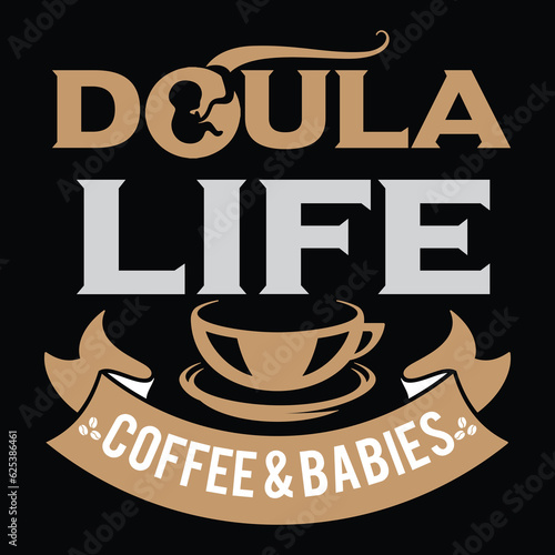 Doula T-shirt Design, Doula svg Design,