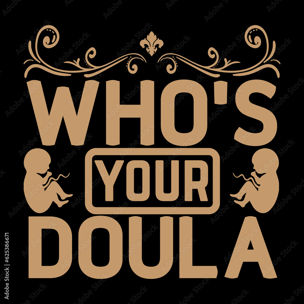Doula T-shirt Design, Doula svg Design,