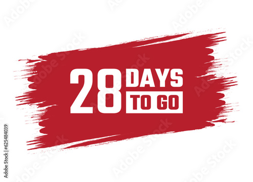Brush style 28 days to go red vector banner illustration isolated on white background