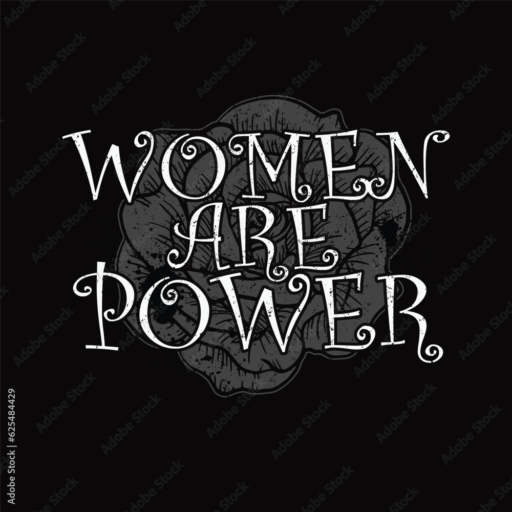Obraz premium women Are Power typographic for t-shirt prints, posters and other uses.