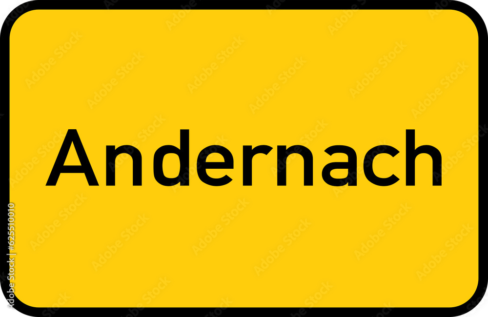 City sign of Andernach - Ortsschild von Andernach City sign of Andernach - Ortsschild von Andernach
