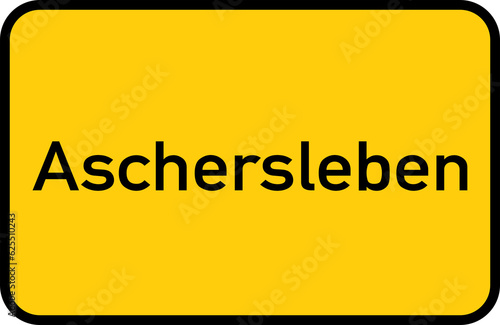 City sign of Aschersleben - Ortsschild von Aschersleben photo