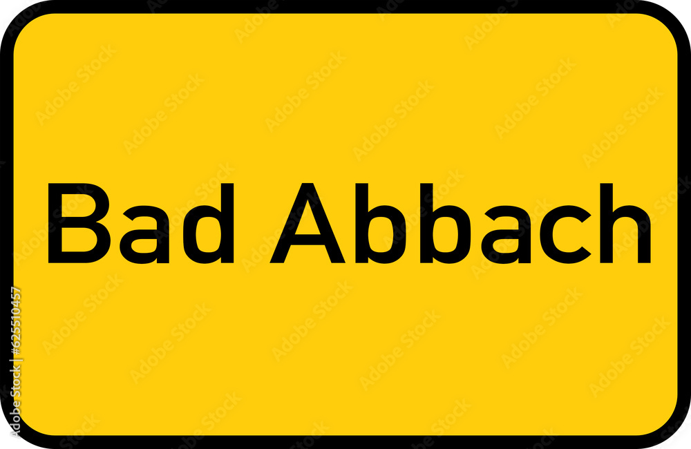 City sign of Bad Abbach - Ortsschild von Bad Abbach City sign of Bad Abbach - Ortsschild von Bad Abbach