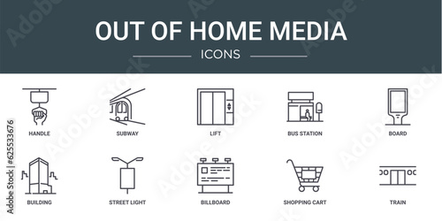 set of 10 outline web out of home media icons such as handle, subway, lift, bus station, board, building, street light vector icons for report, presentation, diagram, web design, mobile app