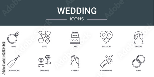 set of 10 outline web wedding icons such as ring, love, cake, balloon, cheers, champagne, earrings vector icons for report, presentation, diagram, web design, mobile app